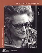 FREDERICA MONTSENY: UN RETRAT | 9788439346470 | PESSARRODONA , MARTA/AYMERICH , PILAR