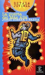 LA PUERTA DEL MÁS ALLÁ | 9788423988952 | JORDI SIERRA I FABRA
