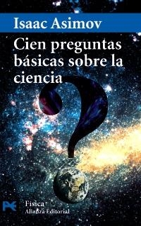 CIEN PREGUNTAS BÁSICAS SOBRE LA CIENCIA | 9788420639826 | ASIMOV, ISAAC