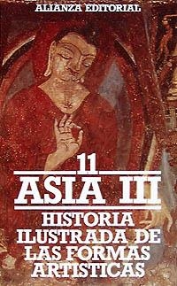 HISTORIA ILUSTRADA DE LAS FORMAS ARTÍSTICAS. 11. ASIA III: CHAMPA. VIETNAM. LOS | 9788420601991