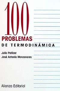100 PROBLEMAS DE TERMODINÁMICA | 9788420686318 | MANZANARES ANDREU, JOSÉ ANTONIO/PELLICER GARCÍA, JULIO