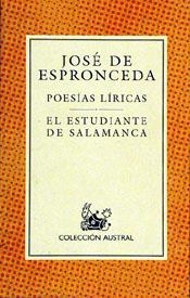 PROSA LITERARIA Y POLÍTICA / POESÍA LÍRICA / EL ESTUDIANTE DE SALAMANCA / EL DIA | 9788423998722 | JOSÉ DE ESPRONCEDA