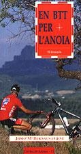 EN BTT PER L'ANOIA | 9788489890688 | JOSEP M. BERNAUS I GENÉ