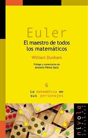 EULER. EL MAESTRO DE TODOS LOS MATEMÁTICOS | 9788493071967 | DUNHAM, WILLIAM