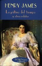 LA PÁTINA DEL TIEMPO | 9788477023319 | JAMES, HENRY