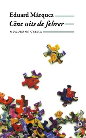 CINC NITS DE FEBRER | 9788477273134 | MÁRQUEZ, EDUARD