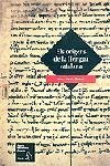 ELS ORÍGENS DE LA LLENGUA CATALANA | 9788473066501 | JOAN MARTÍ I CASTELL