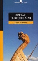 BOLTAR, EL REI DEL MAR | 9788424682323 | GUILLAMÓN, XAVIER