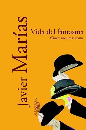 VIDA DEL FANTASMA | 9788420442426 | MARÍAS, JAVIER