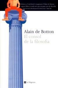EL CONSOL DE LA FILOSOFIA | 9788482642833 | DE BOTTON, ALAIN
