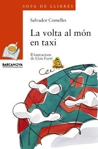 LA VOLTA AL MÓN EN TAXI | 9788448909567 | COMELLES, SALVADOR