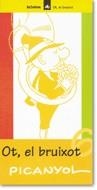 OT, EL BRUIXOT 6 | 9788424602666 | PICANYOL