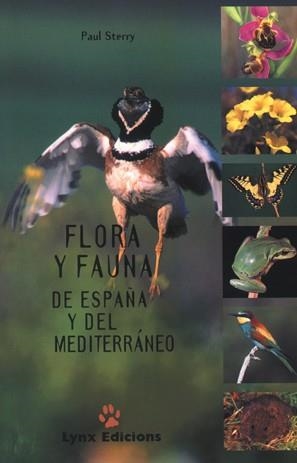 FLORA Y FAUNA DE ESPAÑA Y DEL MEDITERRÁNEO | 9788487334313 | STERRY, PAUL