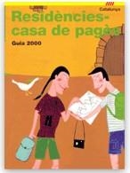 GUIA DE RESIDÈNCIES-CASA DE PAGÈS 2000 | 9788439350798