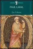 LOS CÁTAROS | 9788484320722 | PAUL LABAL
