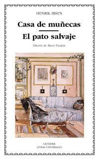 CASA DE MUÑECAS; EL PATO SALVAJE | 9788437617695 | IBSEN, HENRIK