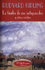 LA TUMBA DE SUS ANTEPASADOS | 9788477023401 | KIPLING, RUDYARD