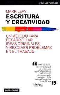 ESCRITURA Y CREATIVIDAD | 9788449310447 | MARK LEVY
