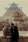 EL DÍA QUE MATARON AL LÍDER | 9788427027244 | NAGUIB MAHFUZ