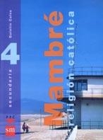 4ESO.MAMBRE RELIGION 99 | 9788434866102 | CALVO CUBILLO, QUINTÍN