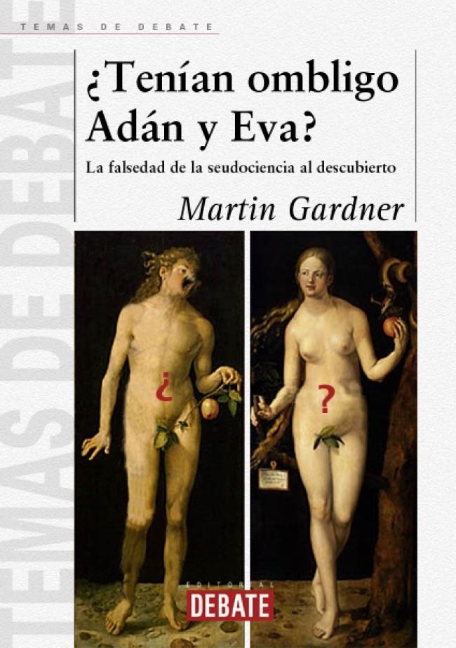 ¿TENÍAN OMBLIGO ADÁN Y EVA? | 9788483064559 | GARDNER,MARTIN
