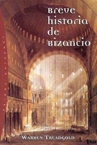 BREVE HISTORIA DE BIZANCIO | 9788449311109 | WARREN TREADGOLD