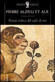 POESÍA ERÓTICA DEL SIGLO DE ORO | 9788484320838 | PIERRE ALZIEU/ROBERT JAMMES/YVAN LISSORGUES