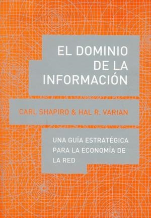 EL DOMINIO DE LA INFORMACIÓN | 9788485855971 | SHAPIRO, CARL/VARIAN, HAL