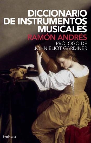 DICCIONARIO DE INSTRUMENTOS MUSICALES | 9788483073940 | RAMÓN ANDRÉS