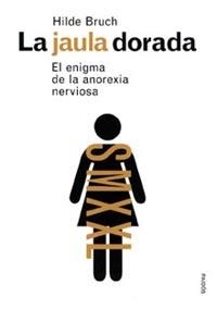 LA JAULA DORADA | 9788449311734 | HILDE BRUCH