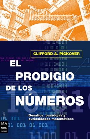 PRODIGIO DE LOS NÚMEROS, EL | 9788495601391 | PICKOVER, CLIFFORD A.