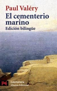 EL CEMENTERIO MARINO / LE CIMETIÈRE MARIN (ED. BILINGUE) | 9788420672748 | VALÉRY, PAUL