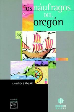 LOS NÁUFRAGOS DEL OREGÓN | 9788497000048 | SALGARI, EMILIO