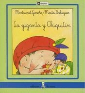 LA GIGANTA Y CHIQUITÍN | 9788424627065 | GINESTA CLAVELL, MONTSE