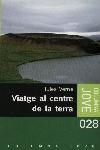 VIATGE AL CENTRE DE LA TERRA | 9788483009758