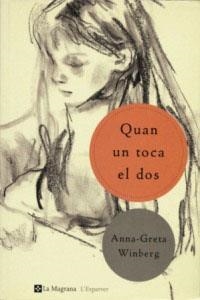 QUAN UN TOCA EL DOS (N. E) | 9788482643052 | GRETA WINBERG, ANNA