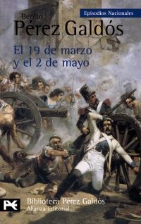 EL 19 DE MARZO Y EL 2 DE MAYO | 9788420672113 | PÉREZ GALDÓS, BENITO