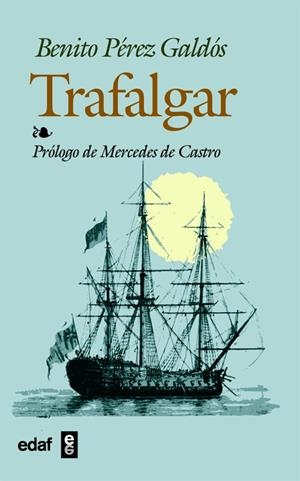 TRAFALGAR | 9788441409279 | PÉREZ GALDOS, BENITO