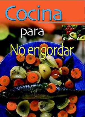 COCINA PARA NO ENGORDAR | 9788466203814 | SANJUAN, GLORIA