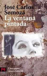 LA VENTANA PINTADA | 9788420672830 | SOMOZA ORTEGA, JOSÉ CARLOS