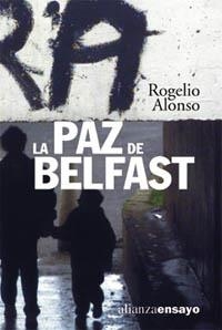 LA PAZ DE BELFAST | 9788420667553 | ALONSO PASCUAL, ROGELIO