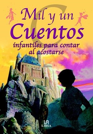MIL Y UN CUENTOS INFANTILES PARA CONTAR AL ACOSTARSE | 9788466204170 | VALERO, COCO