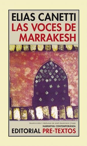 LAS VOCES DE MARRAKESH | 9788481914313 | CANETTI, ELIAS