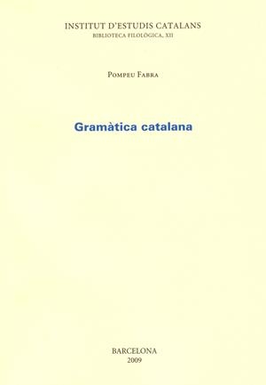 GRAMATICA CATALANA | 9788472832909 | FABRA POMPEU