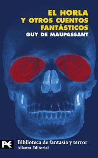 EL HORLA Y OTROS CUENTOS FANTÁSTICOS | 9788420638898 | MAUPASSANT, GUY DE