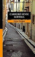 CARRERÓ SENSE SORTIDA | 9788424682484 | OMGBÁ, VÍCTOR