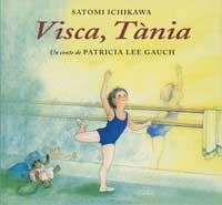 VISCA, TÀNIA | 9788484880356 | GAUCH, PATRICIA LEE