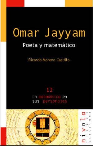 OMAR JAYYAM. POETA Y MATEMÁTICO. | 9788495599285 | MORENO CASTILLO, RICARDO