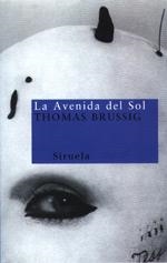 LA AVENIDA DEL SOL | 9788478445486 | BRUSSIG, THOMAS