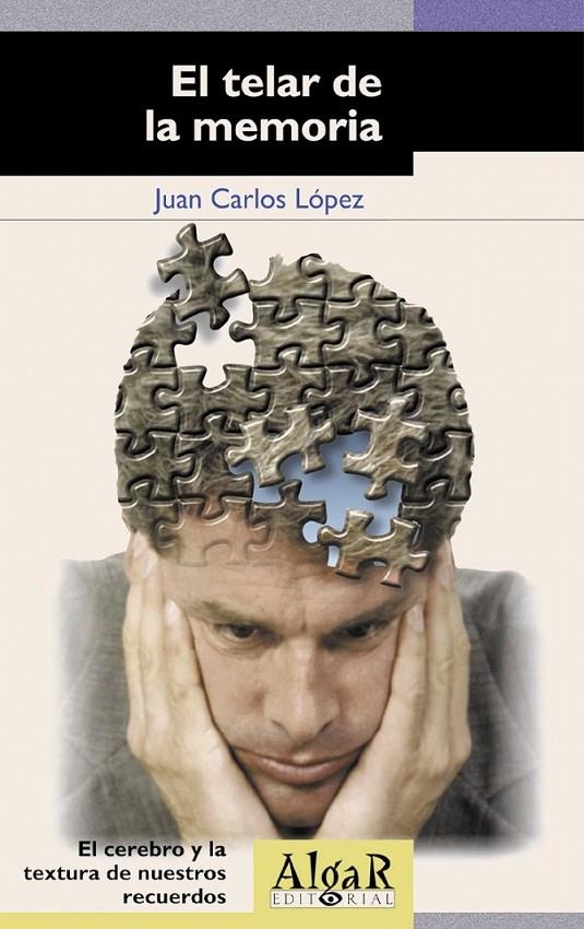 EL TELAR DE LA MEMORIA | 9788493138233 | JUAN CARLOS LOPEZ
